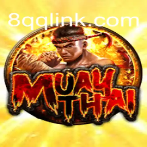 Exploring the Thrills of MuayThai on 8QQ.COM platform - Oficial Slots Brasil #1