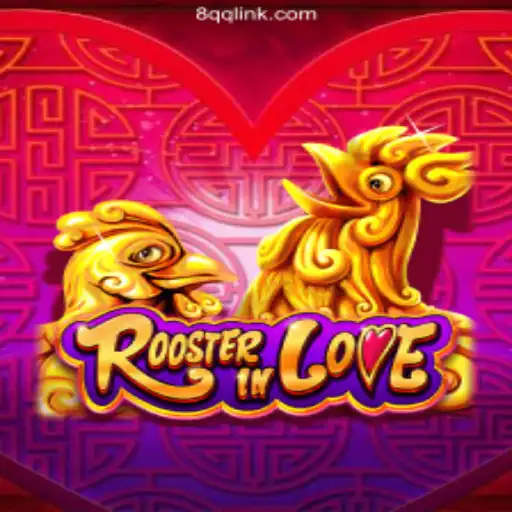 RoosterInLove: A Comprehensive Guide to the Exciting Game on 8QQ.COM Platform-Oficial Slots Brasil #1